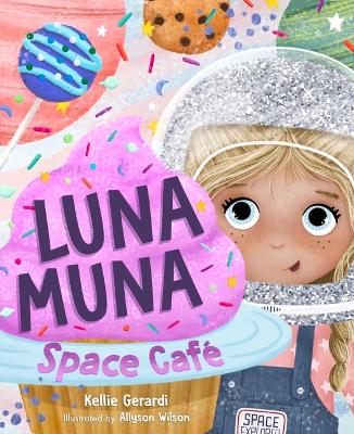 Luna Muna: Space Cafe book