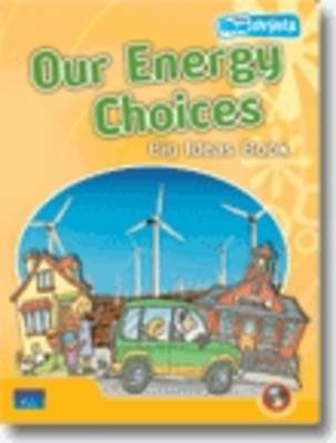 Blueprints Upper Primary A Unit 3: Our Energy Choices Big Ideas Book and CD-ROM book