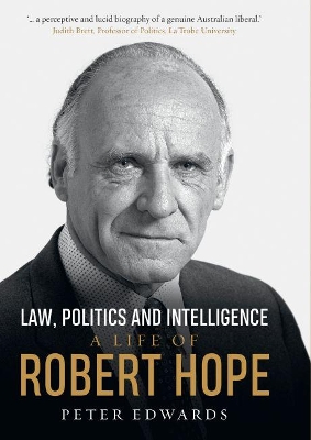 Law, Politics and Intelligence: A life of Robert Hope book