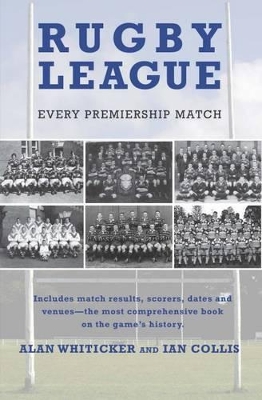 Rugby League: Every Premiership Match book