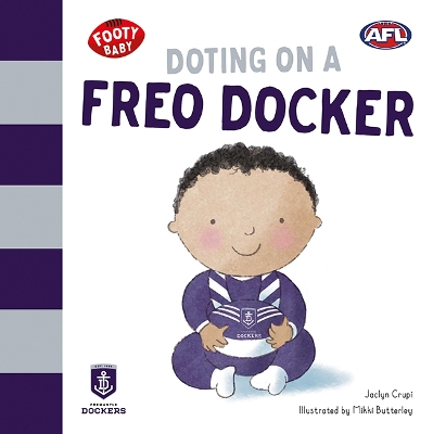 Doting on a Freo Docker: Fremantle Dockers: Volume 6 book
