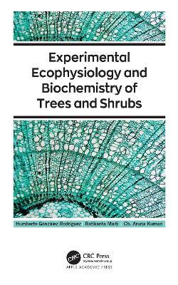 Experimental Ecophysiology and Biochemistry of Trees and Shrubs book