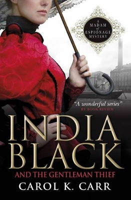 India Black and the Gentleman Thief by Carol K. Carr