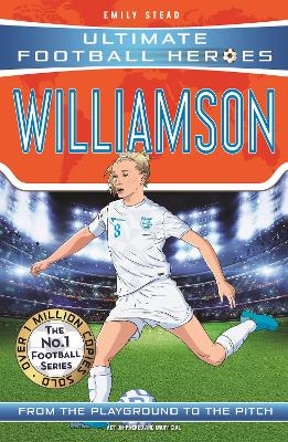 Leah Williamson (Ultimate Football Heroes - The No.1 football series): Collect Them All! book