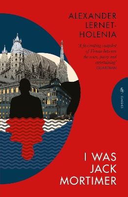 I Was Jack Mortimer by Alexander Lernet-Holenia