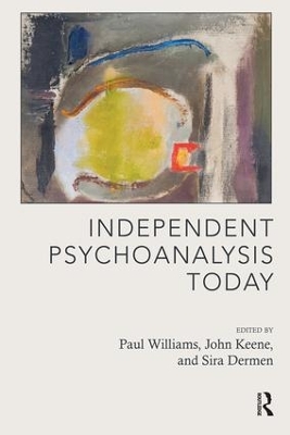 Independent Psychoanalysis Today book