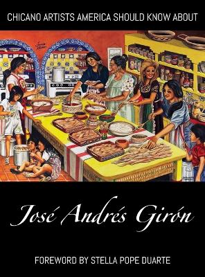 Chicano Artists America Should Know About: José Andrés Girón by José Andrés Girón