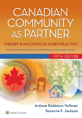 Canadian Community As Partner: Theory & Multidisciplinary Practice book