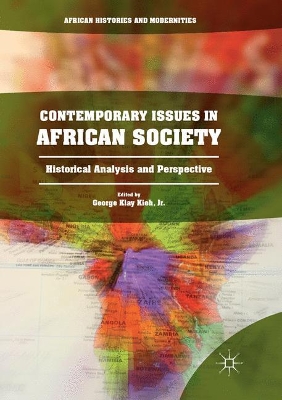 Contemporary Issues in African Society: Historical Analysis and Perspective book