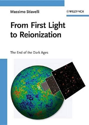 From First Light to Reionization: The End of the Dark Ages book