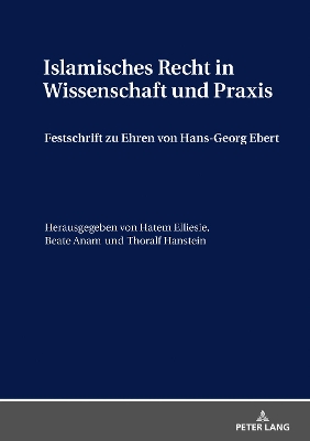 Islamisches Recht in Wissenschaft Und Praxis book