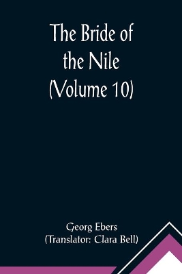 The Bride of the Nile (Volume 10) book