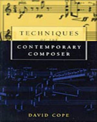 Techniques of the Contemporary Composer book