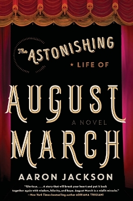 The Astonishing Life of August March book