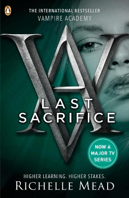 Vampire Academy: Last Sacrifice (book 6) by Richelle Mead