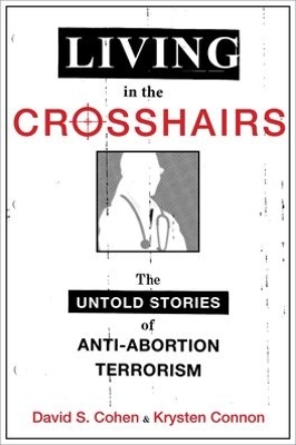 Living in the Crosshairs by David S. Cohen