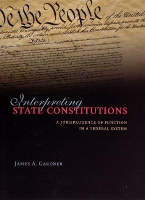 Interpreting State Constitutions book