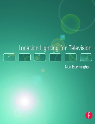 Location Lighting for Television book