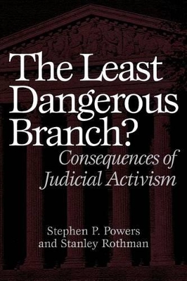 The Least Dangerous Branch? by Stephen P. Powers