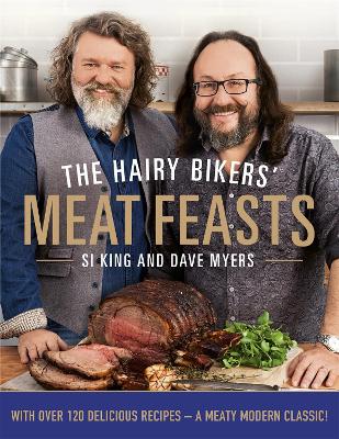 Hairy Bikers' Meat Feasts book