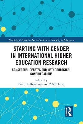 Starting with Gender in International Higher Education Research: Conceptual Debates and Methodological Considerations book