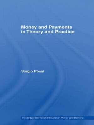 Money and Payments in Theory and Practice book