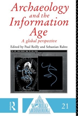 Archaeology and the Information Age book