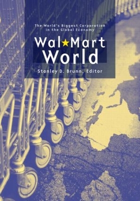 Wal-Mart World by Stanley D. Brunn