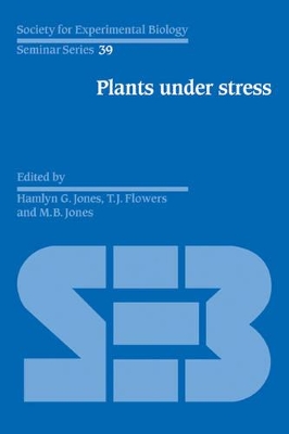 Plants under Stress by Hamlyn G. Jones