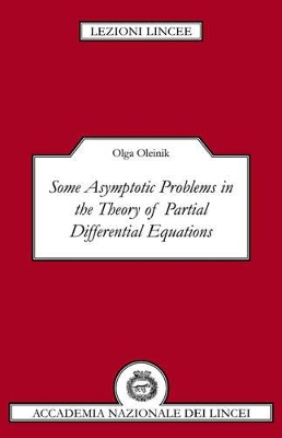 Some Asymptotic Problems in the Theory of Partial Differential Equations book