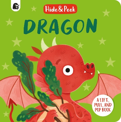 Dragon: A lift, pull and pop book book