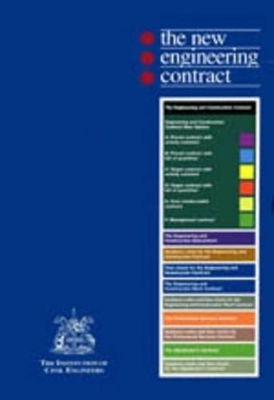 The New Engineering Contract by Institution of Civil Engineers