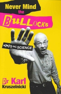 Never Mind the Bullocks, Here's the Science book