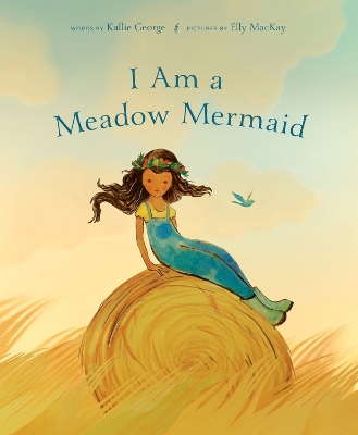 I Am a Meadow Mermaid book