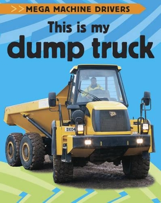 This is My Dump Truck book