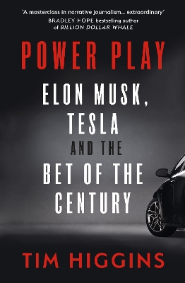 Power Play: Elon Musk, Tesla, and the Bet of the Century book
