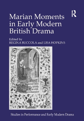Marian Moments in Early Modern British Drama book