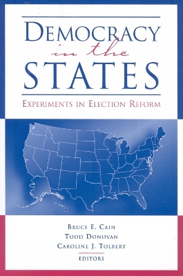 Democracy in the States by Bruce E. Cain