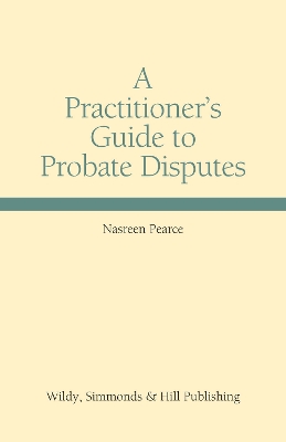 Practitioner's Guide to Probate Disputes book