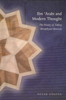 Ibn 'Arabi and Modern Thought book