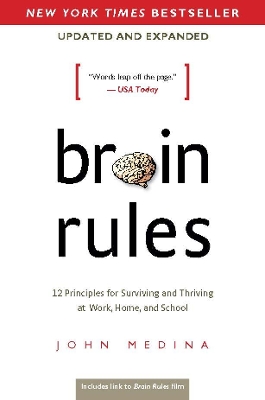 Brain Rules (Updated and Expanded) by John Medina