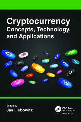 Cryptocurrency Concepts, Technology, and Applications by Jay Liebowitz