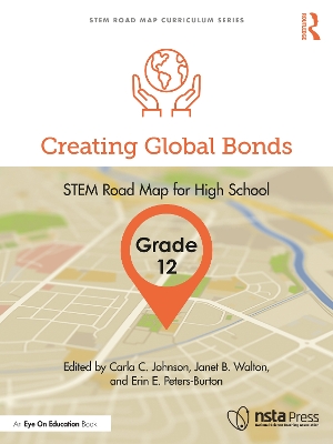 Creating Global Bonds, Grade 12: STEM Road Map for High School book