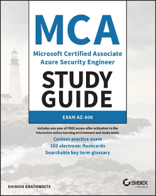 MCA Microsoft Certified Associate Azure Security Engineer Study Guide: Exam AZ-500 book