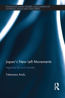 Japan's New Left Movements: Legacies for Civil Society book