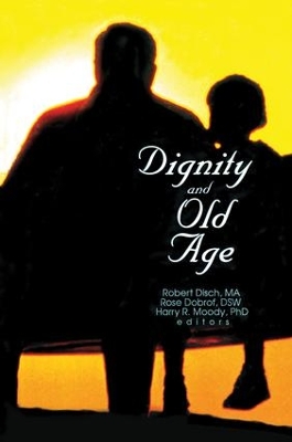 Dignity and Old Age book