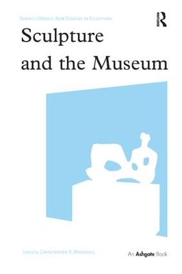 Sculpture and the Museum book