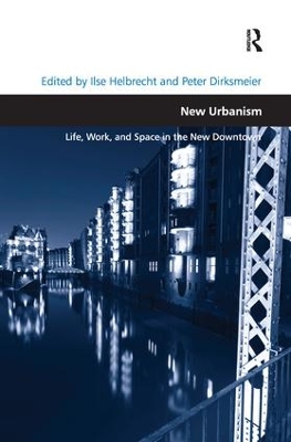 New Urbanism by Ilse Helbrecht