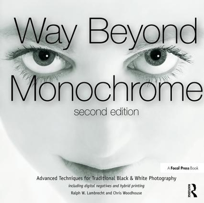 Way Beyond Monochrome by Ralph Lambrecht