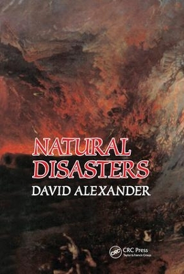 Natural Disasters by David C. Alexander